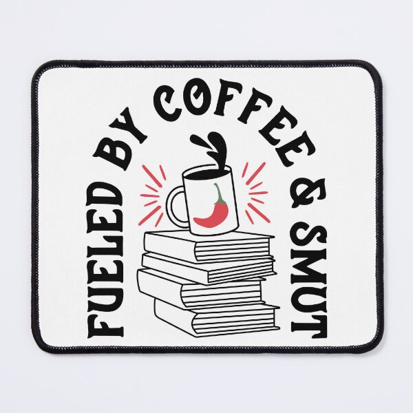 Item preview, Fueled By Coffee & Smut designed and sold by FWBooks.
