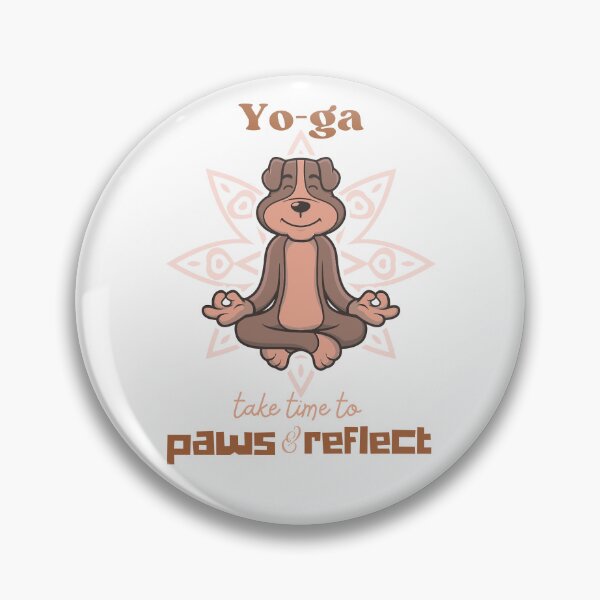 Item preview, Yoga Take Time to Paws & Reflect Funny Pun designed and sold by Andynmike.