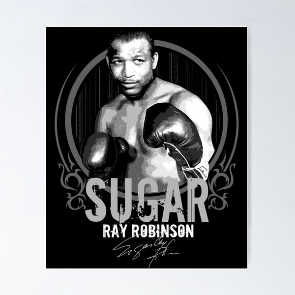 Sugar Ray Robinson Posters for Sale | Redbubble