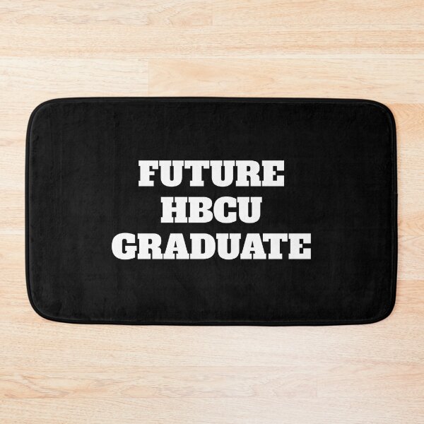 Item preview, Future HBCU Graduate designed and sold by Inspirationmotivation.