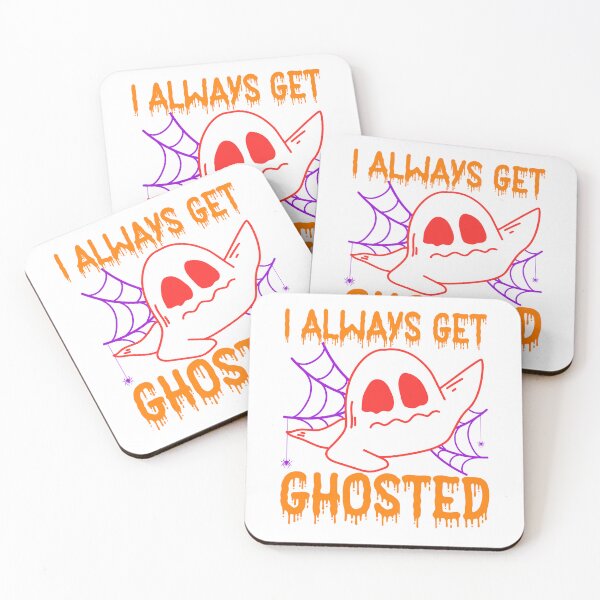 Item preview, Halloween Ghost: I Always Get Ghosted Scary Funny Quote designed and sold by Nzgiftsandmore.