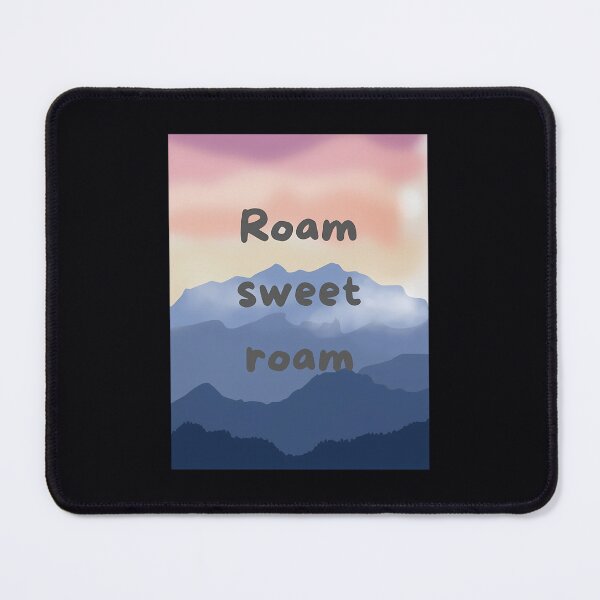 Item preview, Roam sweet roam 1 designed and sold by untrwijc68.