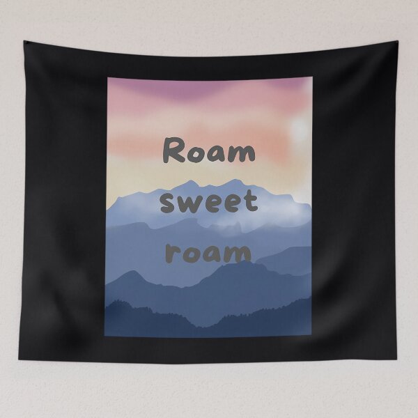 Item preview, Roam sweet roam  1	 designed and sold by untrwijc68.