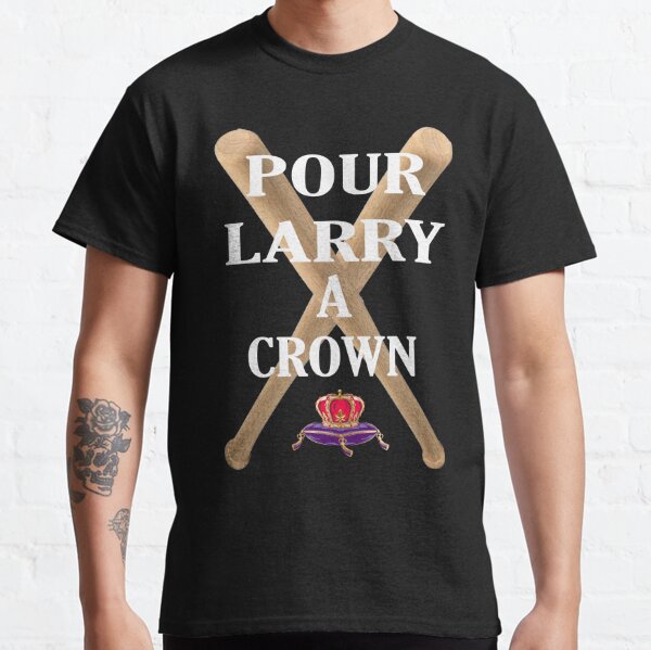 Pour Larry A Crown T Shirt NEW Matt Olson Wearing Pour Larry A