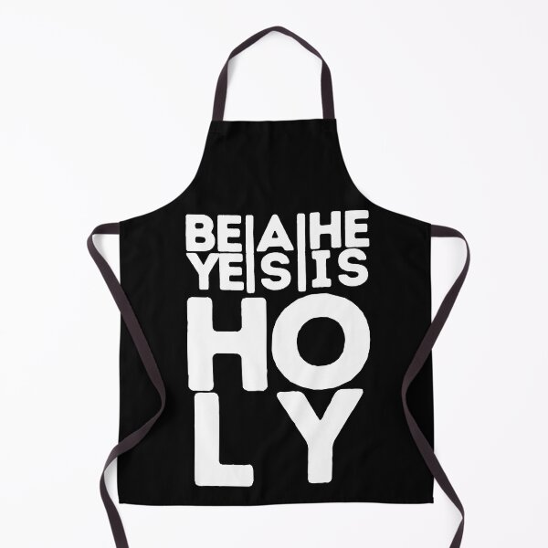 Item preview, Be Ye Holy As He Is Holy WSNTF designed and sold by GFamilyC.