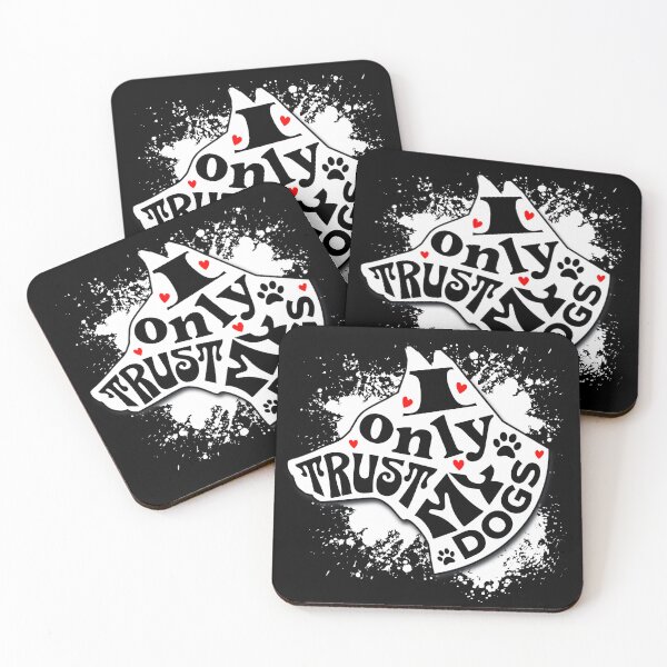 Item preview, I Only Trust My Dogs Funny Message designed and sold by mipodbusiness.