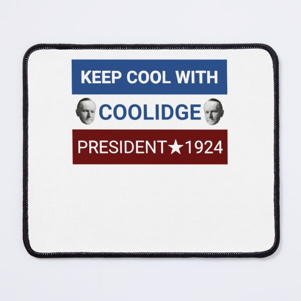 Item preview, Calvin Coolidge Campaign designed and sold by DoreneDavignon.