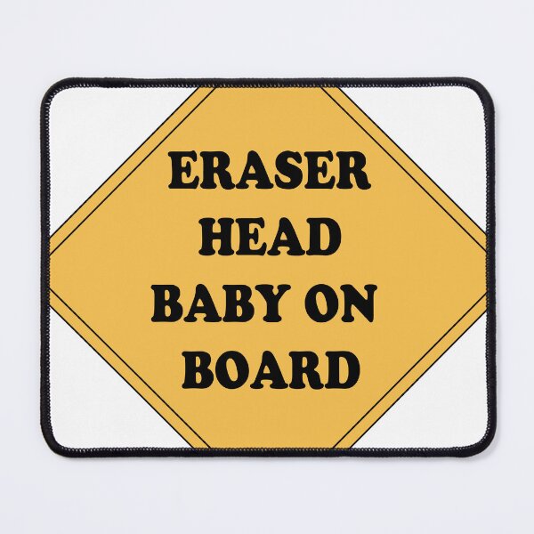 Item preview, Eraserhead Baby on Board Funny Family  designed and sold by Freshfroot.