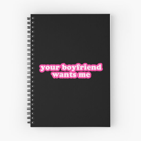 Item preview, Your Boyfriend Wants Me designed and sold by flippinsg.