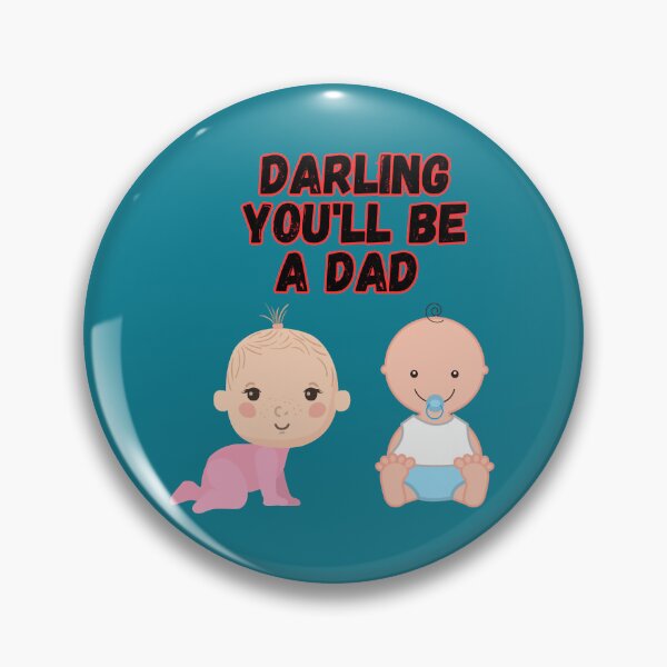 Item preview, baby billy, darling you will be a dad, welcome home Wally. designed and sold by KathiStuckey.