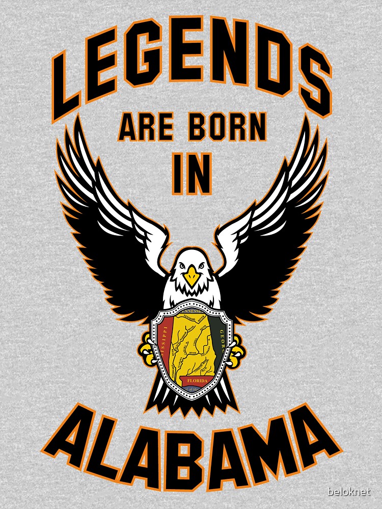Legends are born in Alabama by beloknet