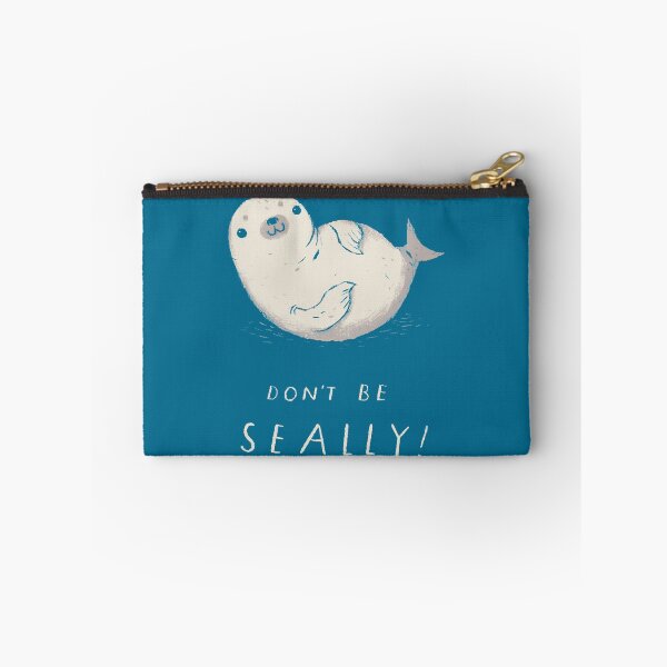 Item preview, no seas foca designed and sold by KathiStuckey.