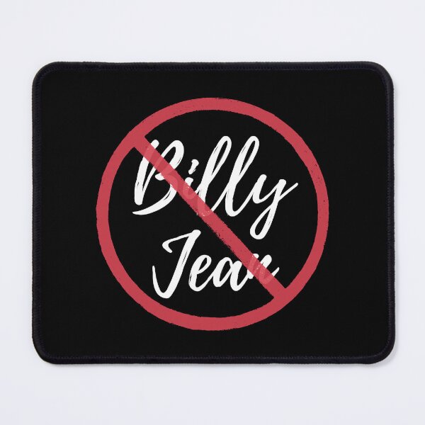 Item preview, Say No to Billy Jean designed and sold by KathiStuckey.