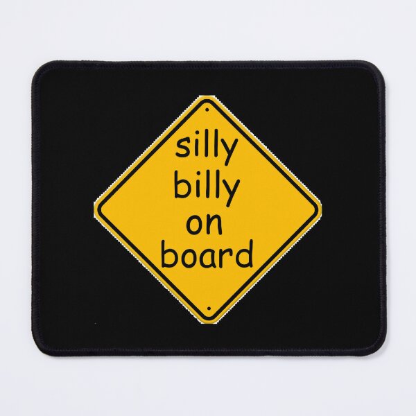 Item preview, silly billy on board designed and sold by KathiStuckey.