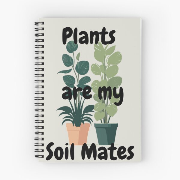 Item preview, Plants are my Soilmates designed and sold by BeardyD.