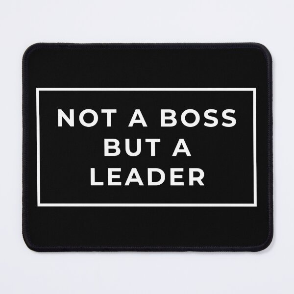 Item preview, Not A Boss But A Leader - Leadership, Philosophy, and Intellectual Quotes designed and sold by ethanzakicab.