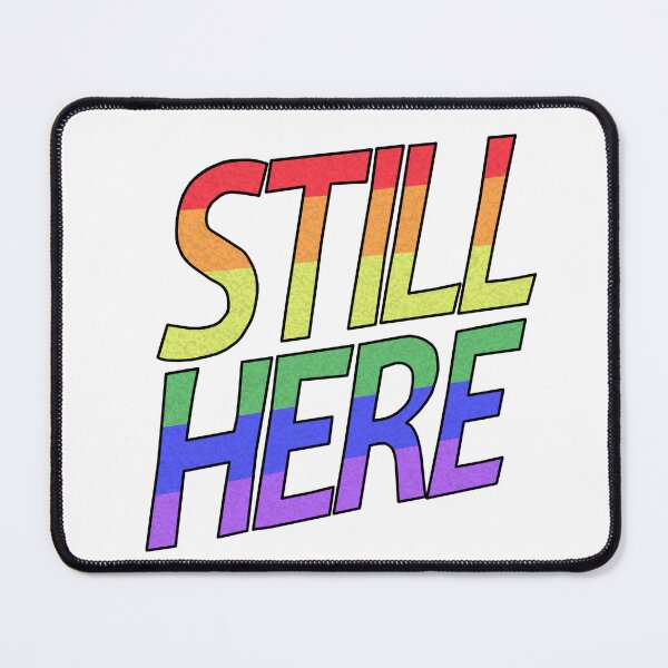 Item preview, Still Here - Rainbow Text designed and sold by BackgroundPixel.