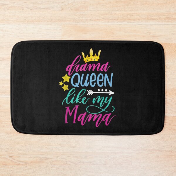 Item preview, Drama Queen Like My Mama! Mother Daughter Birthday  designed and sold by ArthurRicker.