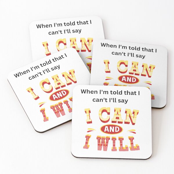 Item preview, When I'm told that I can't I'll say I Can, and I Will designed and sold by BlessedKaren.