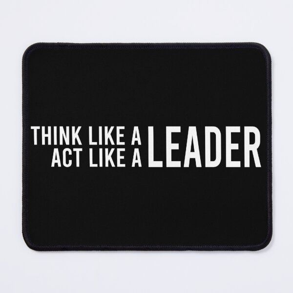 Item preview, Think Like a Leader, Act Like a Leader - Leadership, Philosophy, and Intellectual Quotes designed and sold by ethanzakicab.