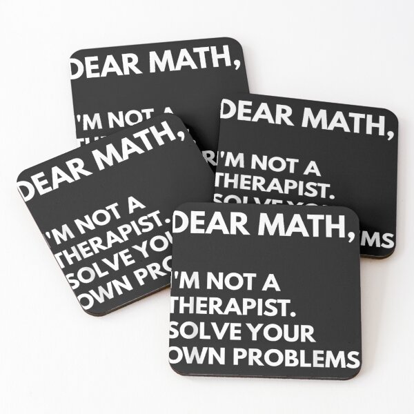 Item preview, Dear Math I'm Not A Therapist Solve Your Own Problems  designed and sold by ElizabethDiazA.