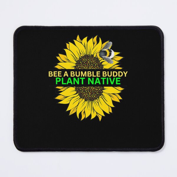 Item preview, Create Native Sunflower Gardens For Endangered Bumble Bees designed and sold by AydenWiegand.