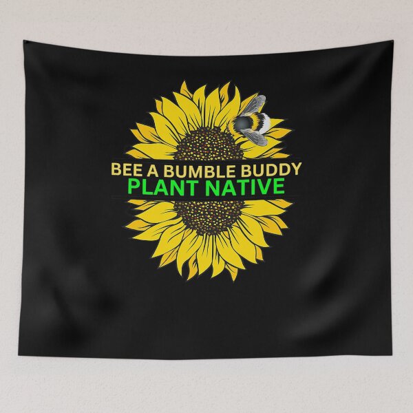 Item preview, Create Native Sunflower Gardens For Endangered Bumble Bees designed and sold by AydenWiegand.
