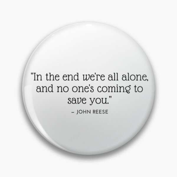 Item preview, In the end we're all alone  designed and sold by Popenika Designs.