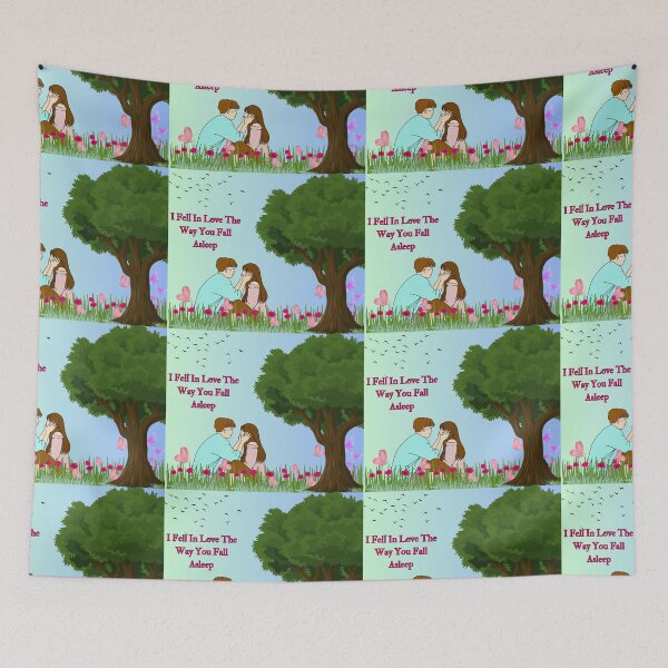 Item preview, I Fell In Love The Way You Fall Asleep designed and sold by Naghamshk.