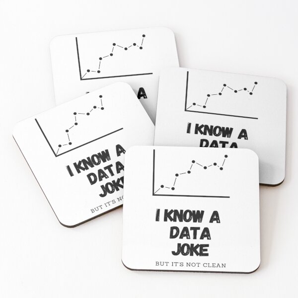 Item preview, data scientist joke  	 designed and sold by iqhlpsuf27.
