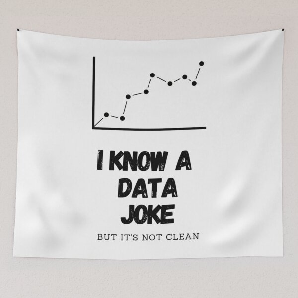 Item preview, data scientist joke  	 designed and sold by iqhlpsuf27.