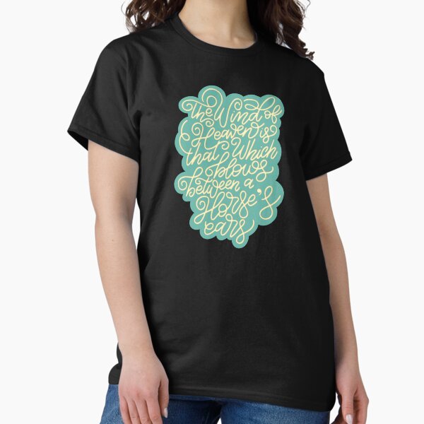 The Wind of Heaven Arabic Horse Quote Classic T-Shirt