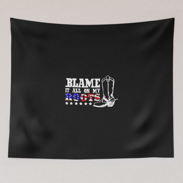 Item preview, Blame It All On My Roots-Garth Country Music Men Women  designed and sold by CharityBarnes.