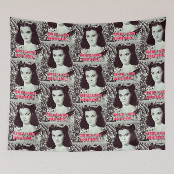 Item preview, Scarlett O'Hara wait just a cotton picking minute designed and sold by David Shelton.