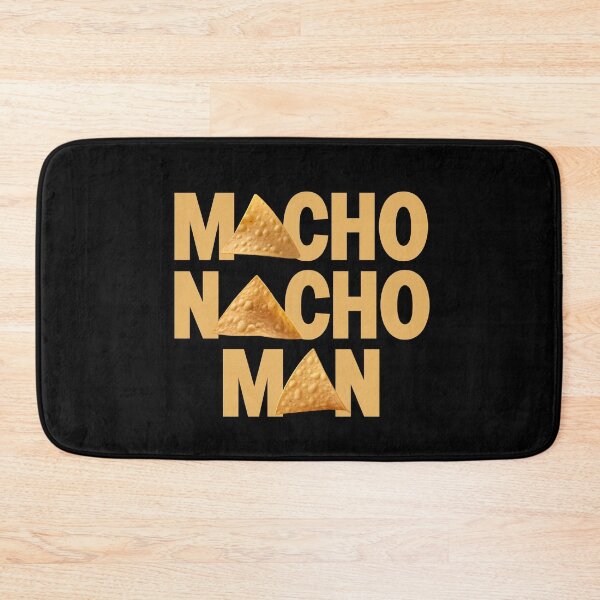 Item preview, I want to be a Macho Nacho Man - Taco Tuesdays designed and sold by goldentusk.