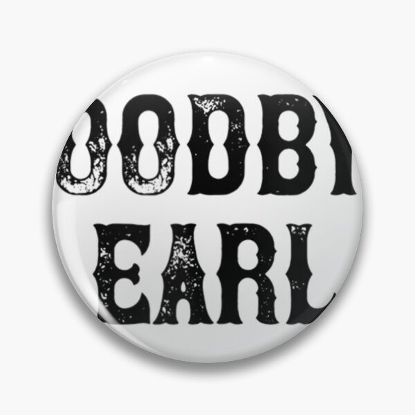 Item preview, Goodbye Earl Funny Country Music Concert Design For Women   designed and sold by ChristopherHove.