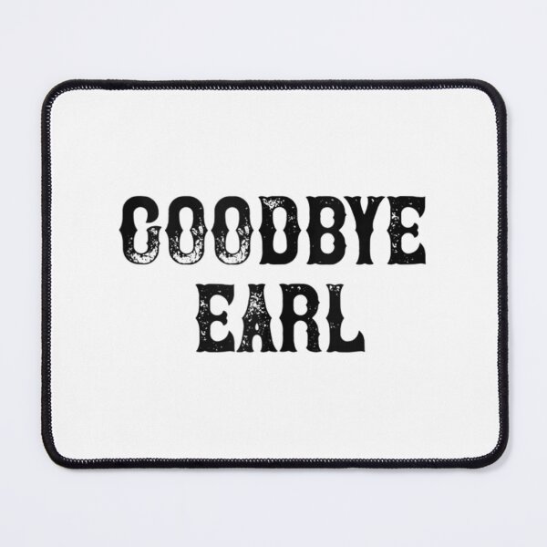 Item preview, Goodbye Earl Funny Country Music Concert Design For Women designed and sold by ChristopherHove.