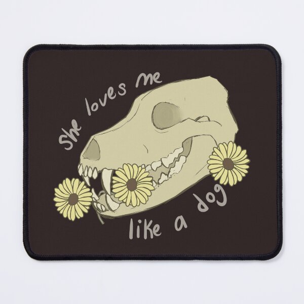 Item preview, "She loves me like a dog" designed and sold by Emo_Machine.