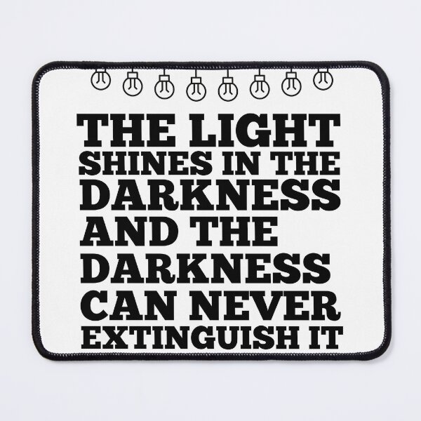 Item preview, Light is more powerful than darkness... designed and sold by HofD.