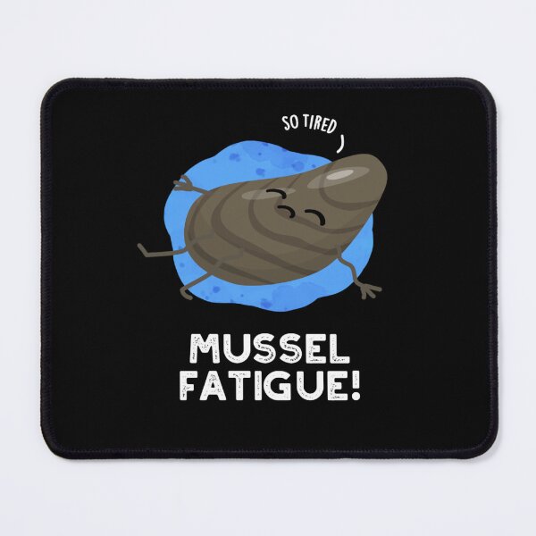 Item preview, Mussel Fatigue Funny Muscle Puns (Dark BG) designed and sold by EVANOPSHIRE.