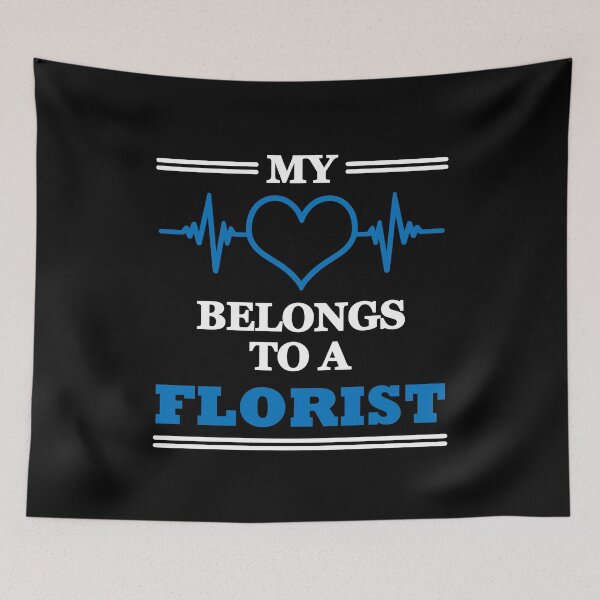 Item preview, My heart belongs to a florist designed and sold by TrendyDesigns.