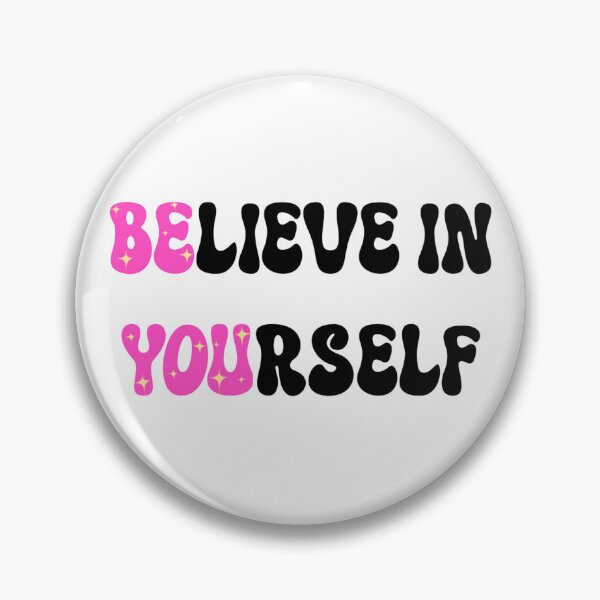Item preview, Believe in Yourself - Be You designed and sold by Allomensiaa.