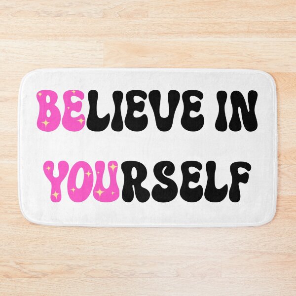 Item preview, Believe in Yourself - Be You designed and sold by Allomensiaa.
