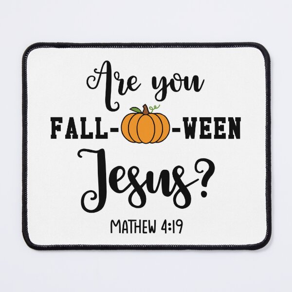 Item preview, Are You Fall-O-Ween Matthew 4:19 Bible Verse Falloween Jesus designed and sold by JaimiMartine.