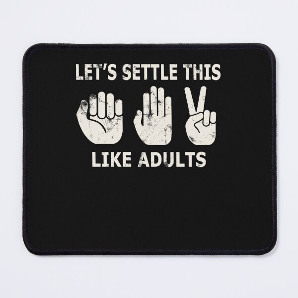 Item preview, Let's Settle This Like Adults designed and sold by GABRIGABRIEL.
