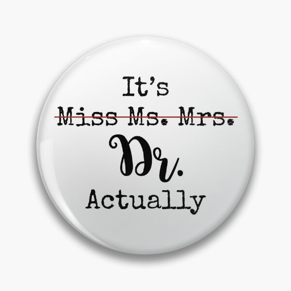Item preview, It's Dr Actually  PHD Graduation Gifts New Doctor Gif Phd Student Gift designed and sold by FaustinoYouno.