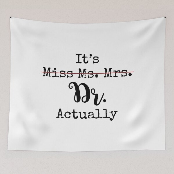 Item preview, It's Dr Actually  PHD Graduation Gifts New Doctor Gif Phd Student Gift designed and sold by FaustinoYouno.