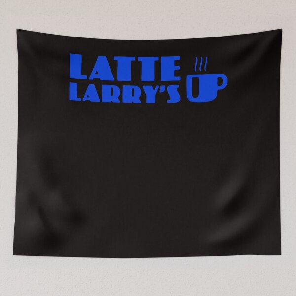 Item preview,  latte larry&x27;s logo Merchandise designed and sold by ROGESIMMONSS.