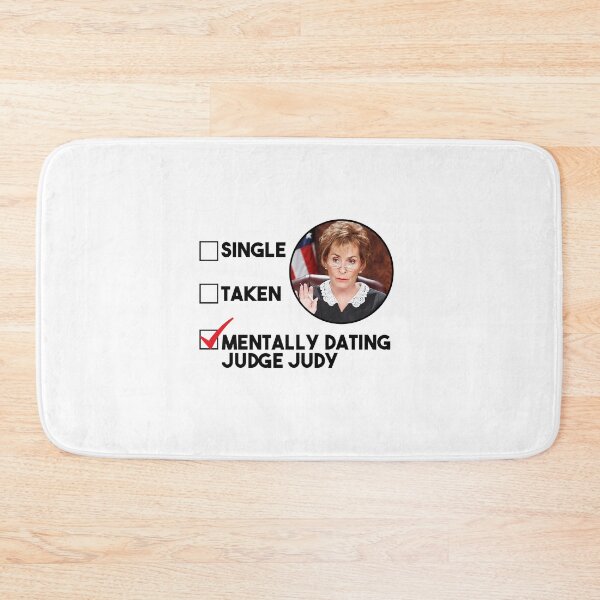 Item preview, Mentally Dating Judge Judy designed and sold by POPCulturejb.