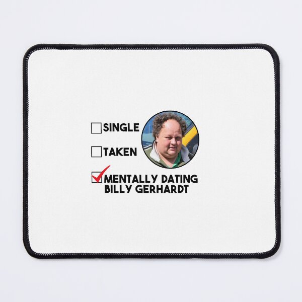 Item preview, Mentally dating BILLY GERHARDT designed and sold by POPCulturejb.